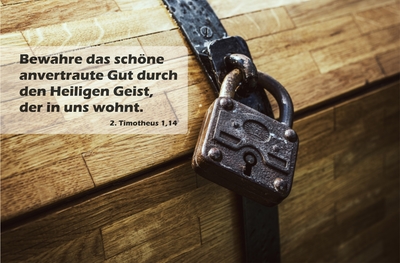 Spruchkärtchen 144 (2. Timotheus 1,14)